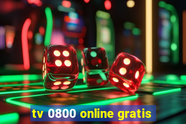 tv 0800 online gratis